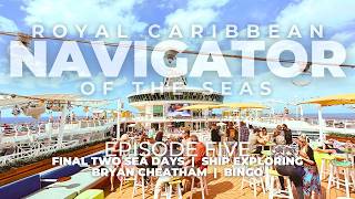 Royal Caribbean Navigator of the Seas - Final Two Sea Days, Ship Exploring, Bryan Cheatham, Bingo