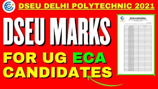 DSEU Delhi Admssion 2021: UG ECA Marks After Document Verification | #DSEU Update