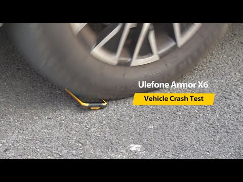 Ulefone Armor X6 - Vehicle Crash Test