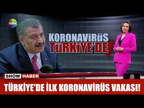 Türkiye'de ilk koronavirüs vakası!