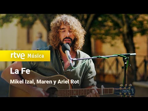 Mikel Izal, Maren y Ariel Rot – “La fe” | Un país para escucharlo (2024) HD