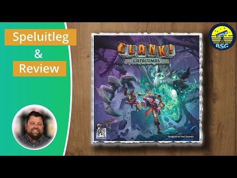 Clank!: Catacombs - Speluitleg & Review - (NL)