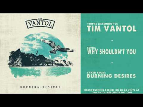 Why Shouldnt You - Tim Vantol