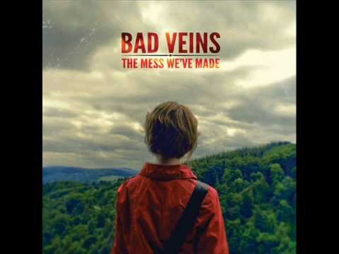 Bad Veins - I Turn Around
