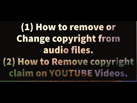how to Remove or Change copyright from audio files Quick (Fist segment)