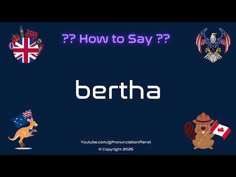 👩‍🏫📚 How to Pronounce bertha? (CORRECTLY) | Pronunciation Planet