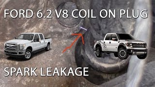 Ford F250 / Raptor 6.2 Coil Spark Leakage - Corroded Coil On Plug Causing Ticking Noise