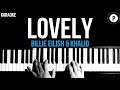 Billie Eilish & Khalid - Lovely Karaoke SLOWER Acoustic Piano Instrumental Cover Lyrics