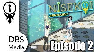 Nisekoi Abridged - Episode 2  DBSteele Media