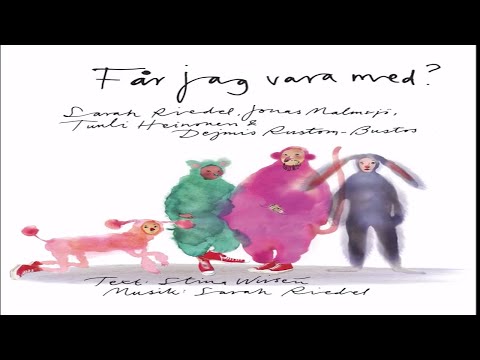 Sarah Riedel - Får jag vara med?