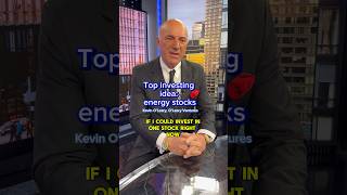 Kevin O’Leary’s top investing idea: energy stocks. #stocks #money #investing