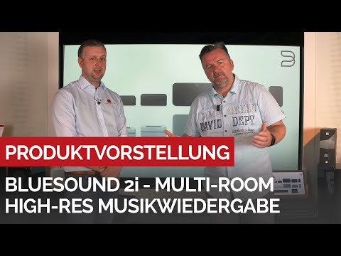 Der hochauflösende Weg zur Multi-Room Musikwiedergabe - Wir haben jetzt Bluesound vorführbereit