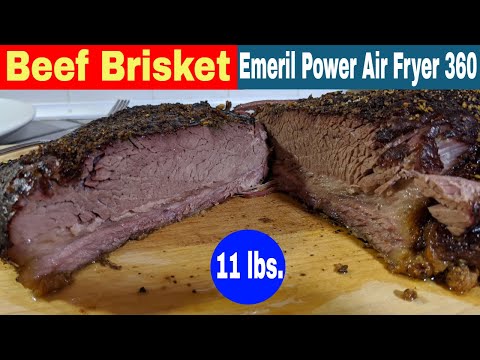 Beef Brisket, Emeril Lagasse Power Air Fryer 360 XL...