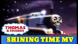 Shining Time MV
