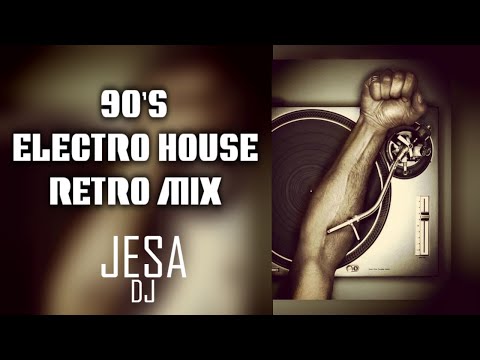 90's ELECTRO HOUSE RETRO MIX. Changa de los 90 / FLASHBACK.
