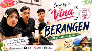 Download lagu Lagu Sasak BERANGEN | Cover Vina | Viral Dibawakan dengan Suara Merdu mp3 Download lagu Lagu Sasak BERANGEN | Cover Vina | Viral Dibawakan dengan Suara Merdu mp3