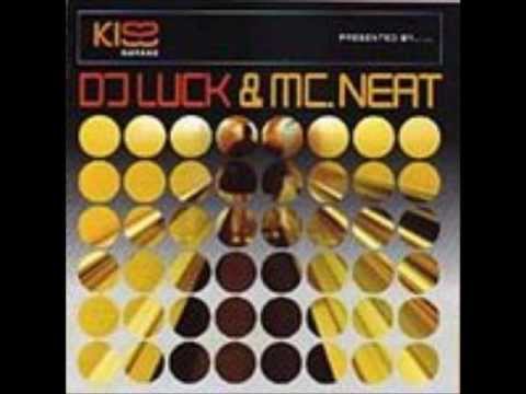 Dj Luck Mc Neat Masterblaster 2000  Radio Edit  (with a little bit of luck)