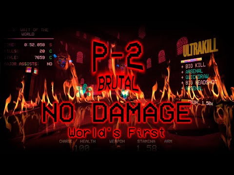 ULTRAKILL | BRUTAL P-2 P% NO DAMAGE (World's First)