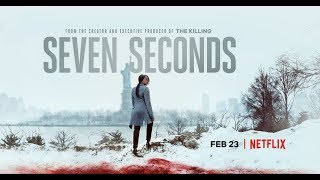 SEVEN SECONDS.Soundtrack - Netflix Original Serie 2018 inkl. Intro Song “LOVE &amp; HATE“.