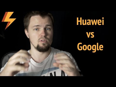 Пара слов о Huawei и Google в период Торговой войны США vs Китай