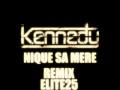 KENNEDY NIQUE SA MERE REMIX DJ ELITE-ONE ...