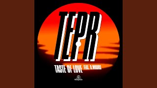 Taste of Love (feat. D. Woods)