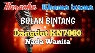 Download lagu Bulan bintang Rhoma irama - Karaoke nada Wanita mp3