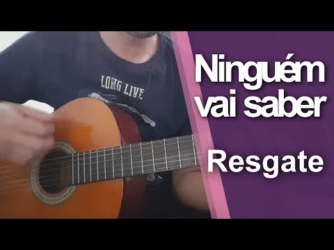 Ninguém Vai Saber - Resgate