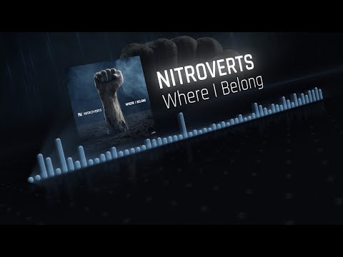 Nitroverts - Where I Belong
