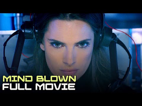 Mind Blown | Full Movie | Voyage