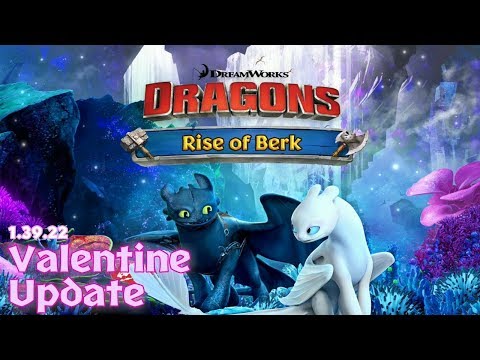 New Valentine Update (1.39.22 - Android) | Dragons: Rise of Berk