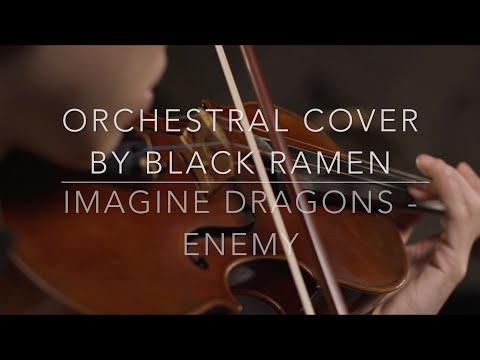 Imagine Dragons  - Enemy (orchestral cover)