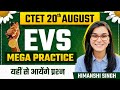 CTET August 2023 EVS Mega Practice Class By Himanshi Singh