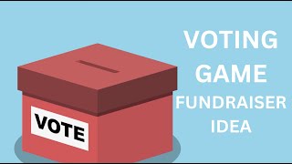 Voting Game Fundraiser: A Fun Way To Raise Money For Your Non-Profit