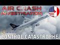 Air Crash Investigation Control Catastrophe S23E05 FULL EPISODE