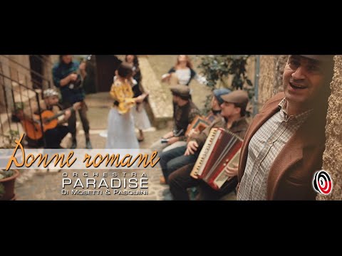 Orchestra Paradise - Donne romane (Official Video)