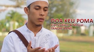 Download lagu TANGKE - Doa Keu Poma mp3 Download lagu TANGKE - Doa Keu Poma mp3