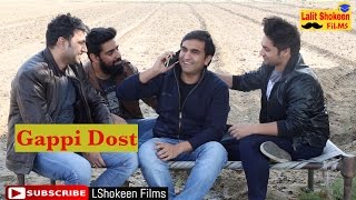 Apna Gappi Dost | Lalit Shokeen Comedy |