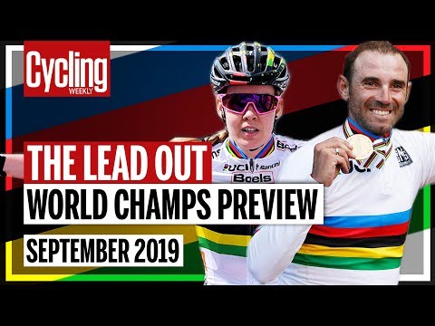 Who's Going To Win World Championship? | The Lead Out | Cycling Weekly