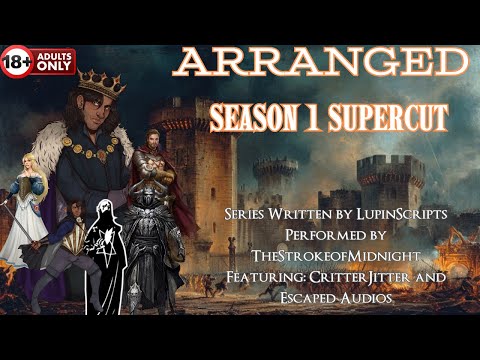 [M4F] Arranged [SFW][Season 1 SUPERCUT] [Prince VA x Royal Listener] Script by LupinStoleMyHeart