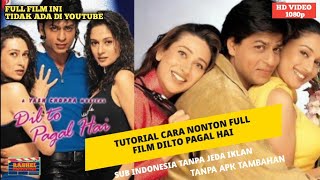 Download lagu Tutorial Cara Nonton Film DIL TO PAGAL HAI FULL MOVIE Sub Indonesia_Madhuri Dixit_SRK_Karisma Kapoor mp3
