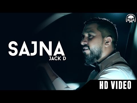 Sajna | JACK D | Mr Beat Records | New Punjabi Song 2016
