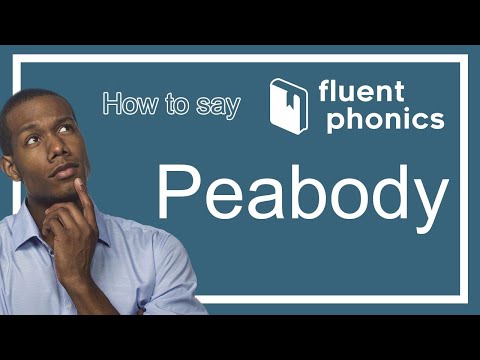 How to pronounce the word Peabody | With definition & example sentence