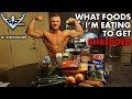 What I Am Eating To Get Shredded