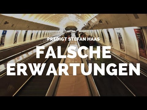 Falsche Erwartungen  | Stefan Haas