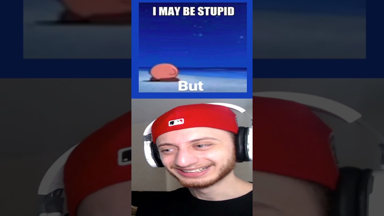I May Be Stupid, But... #shorts #short #memes #meme