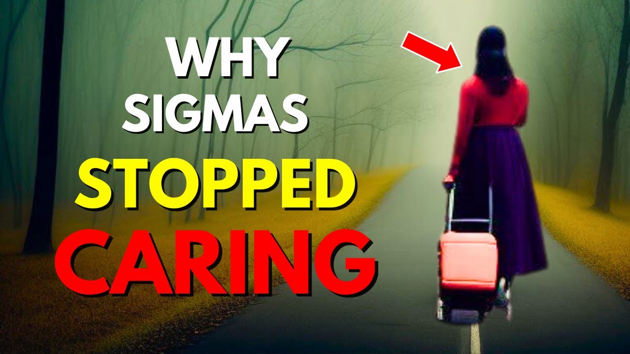 Why Sigma females Have Stopped CARING About What YOU Think
