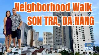 Son Tra Neighborhood Walk & My Khe Beach Stroll to Happy Hour | Da Nang Expat Life 🇻🇳