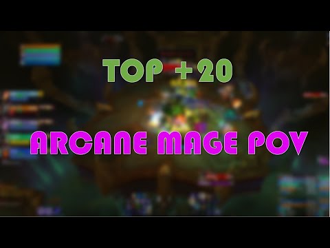 Arcane Mage POV - TOP +20 Tyrannical - World of Warcraft Shadowlands Season 3