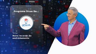 Novo recorde do endividamento